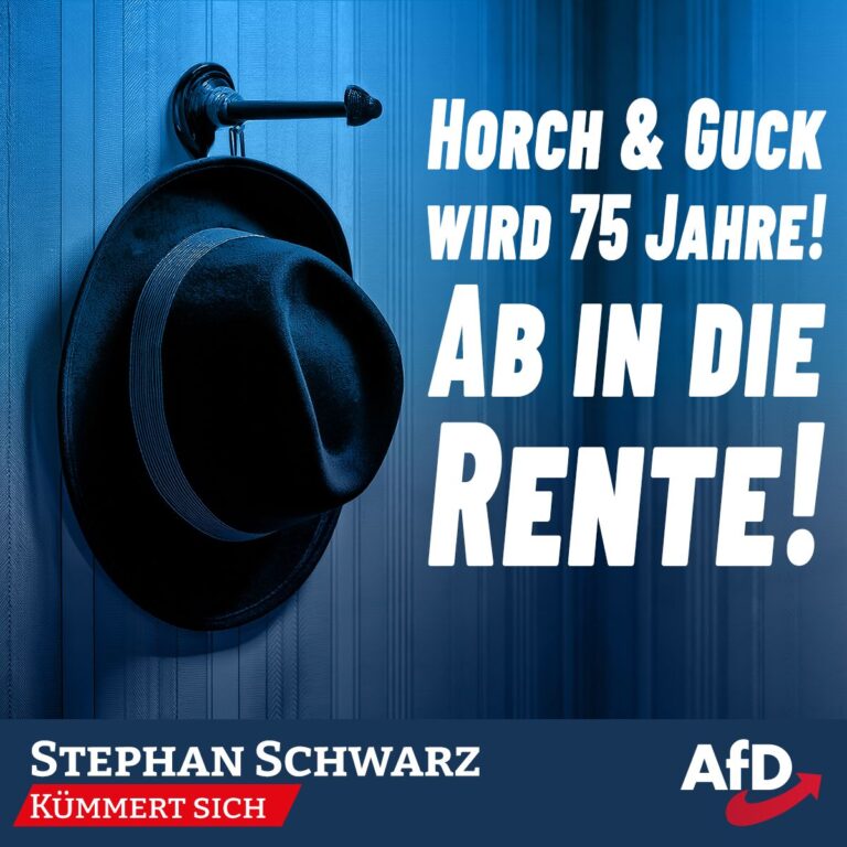 Horch & Guck wird 75 Jahre! Ab in die Rente!