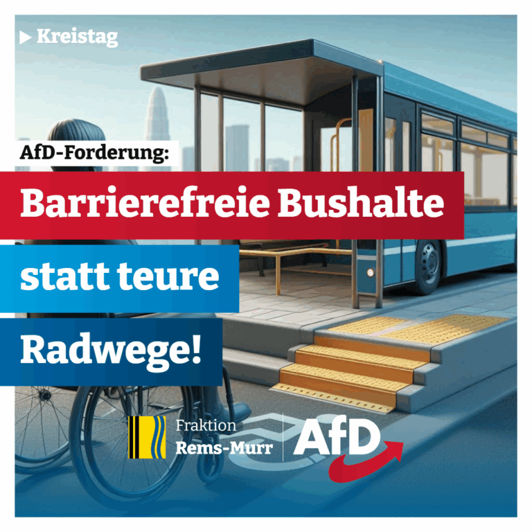 Die AfD-Fraktion kritisiert unverh&auml;ltnism&auml;&szlig;ige Kosten f&uuml;r das Radweg-Projekt bei Waiblingen &ndash; Barrierefreiheit sollte Vorrang haben
